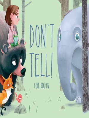 cover image of Don't Tell!